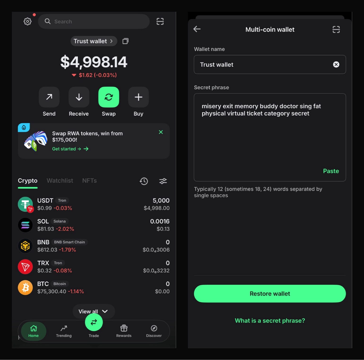 I want to ask: my trust wallet holds 5,000 USDT, and I have the 12 seeds phrases: