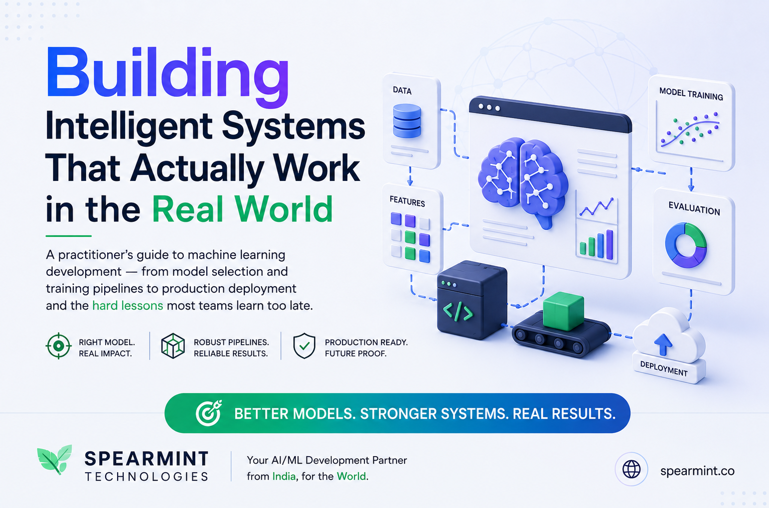 Building Intelligent Systems That Actually Work in the Real World