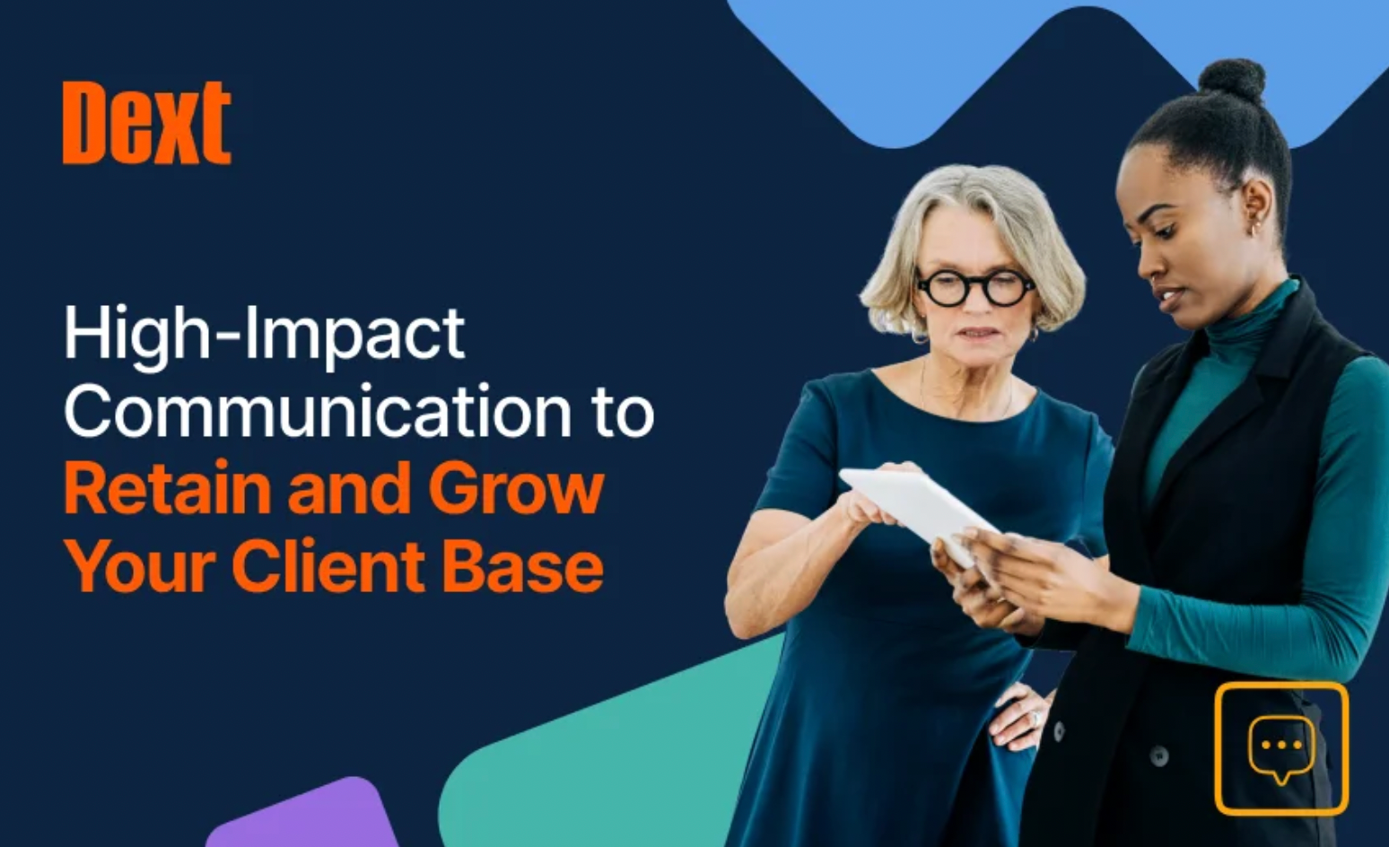High-Impact Communication to Retain and Grow Your Client Base