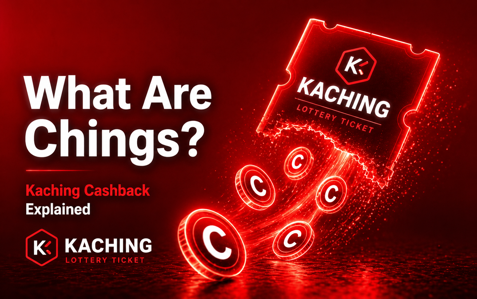 Chings Explained: How Kaching’s Cashback Rewards Help You Play More for Less