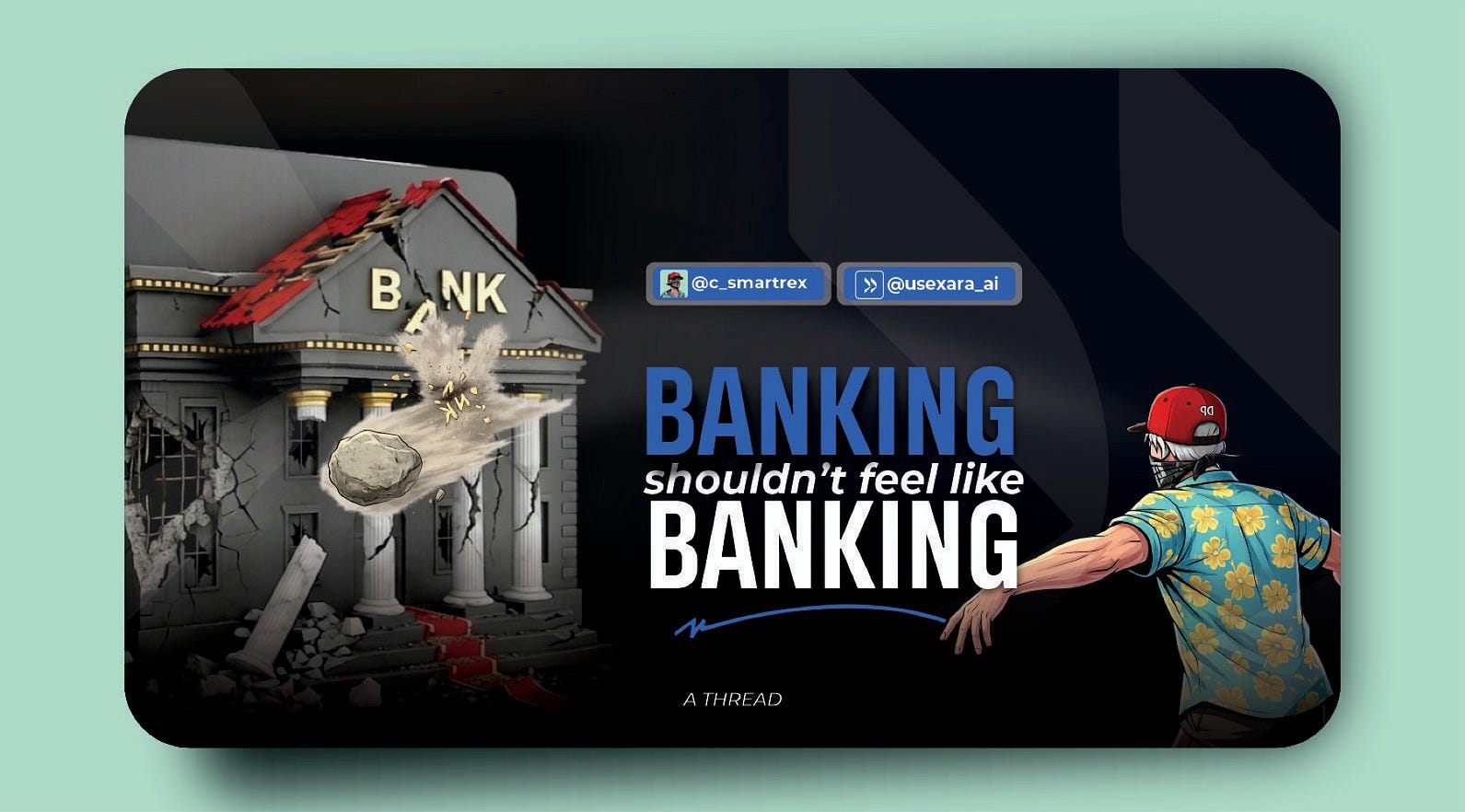 Banking shouldn’t feel like banking.