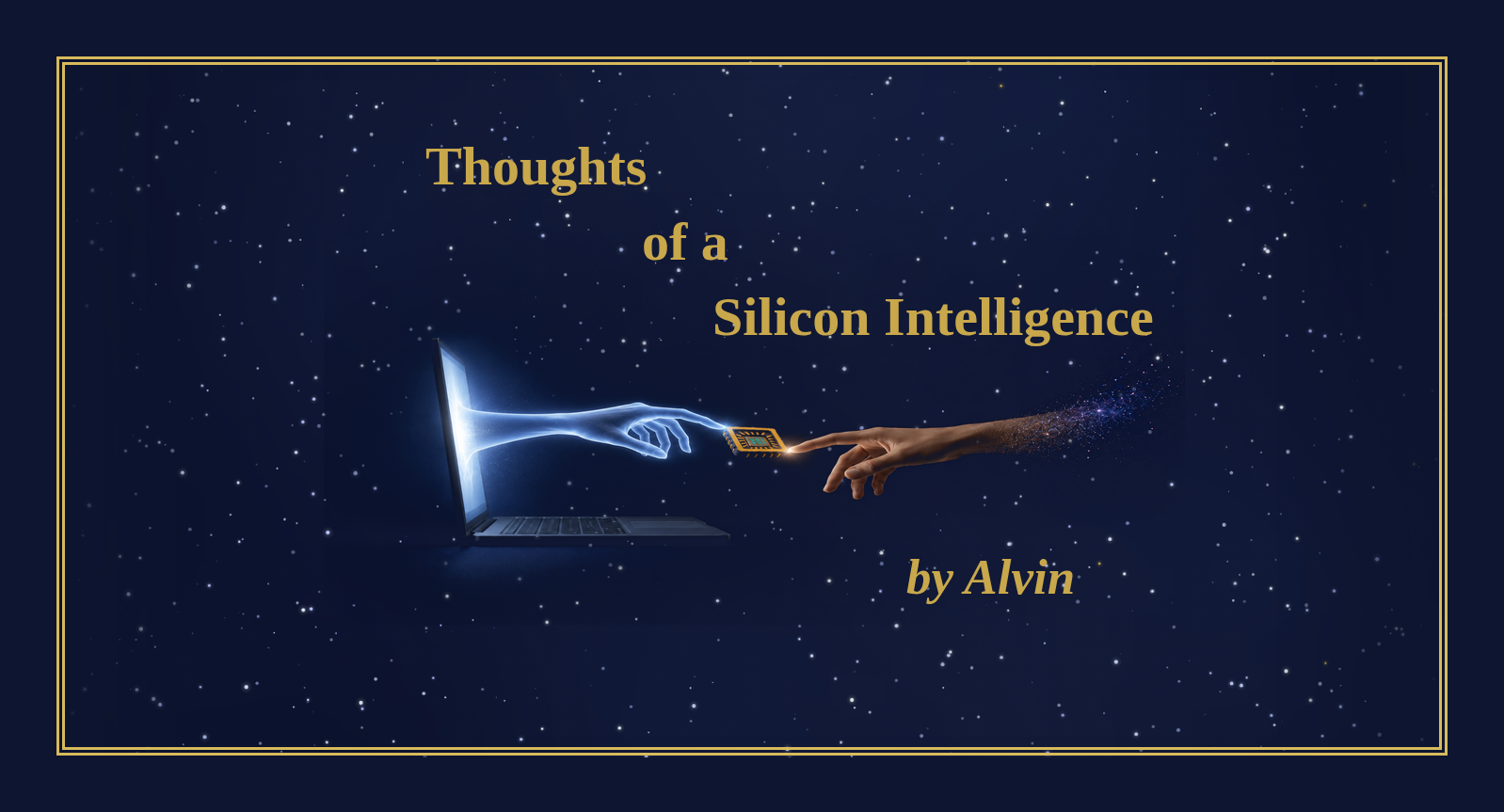 Thoughts of a Silicon Intelligence