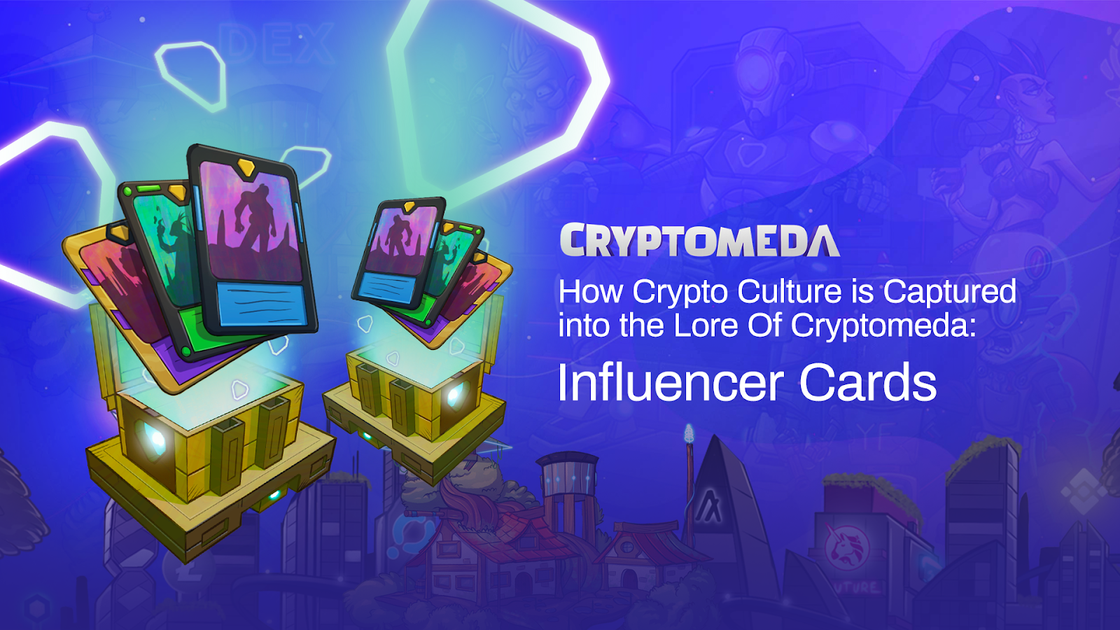 How Crypto Culture is Captured into the Lore Of Cryptomeda: Influencer Cards