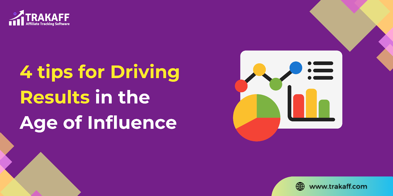 4 tips for Driving Results in the Age of Influence