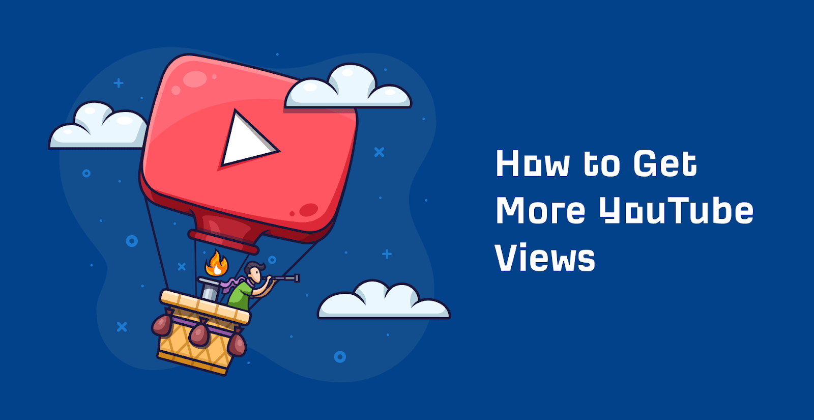 8 Ways To Increase YouTube Views And Retain Your Audience