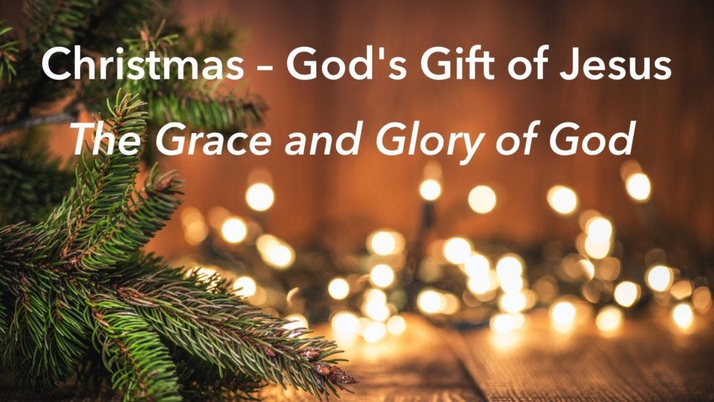 Meme of Christmas God's Gift of Jesus, Grace and Glory of God