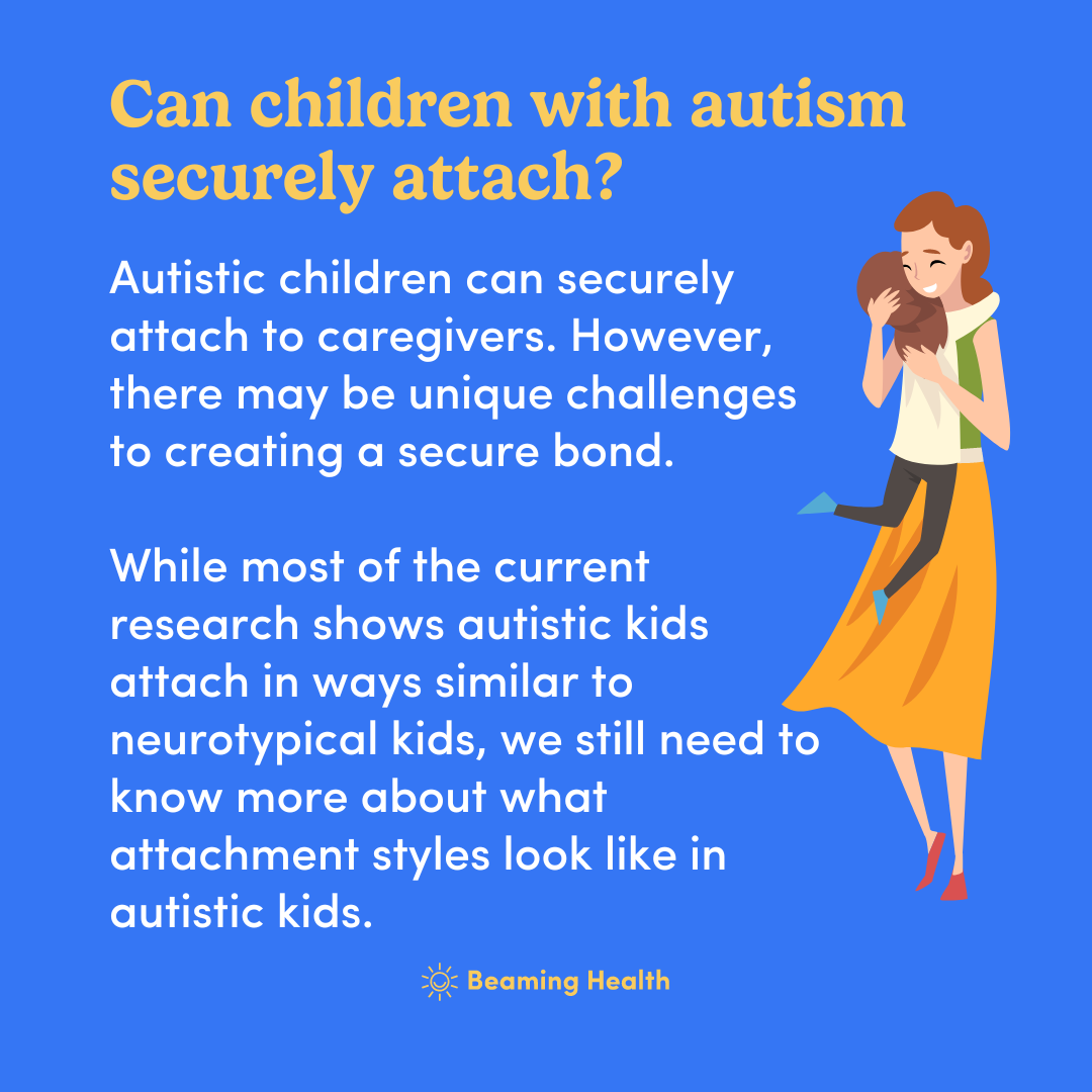Are autistic kids more attached to parents?