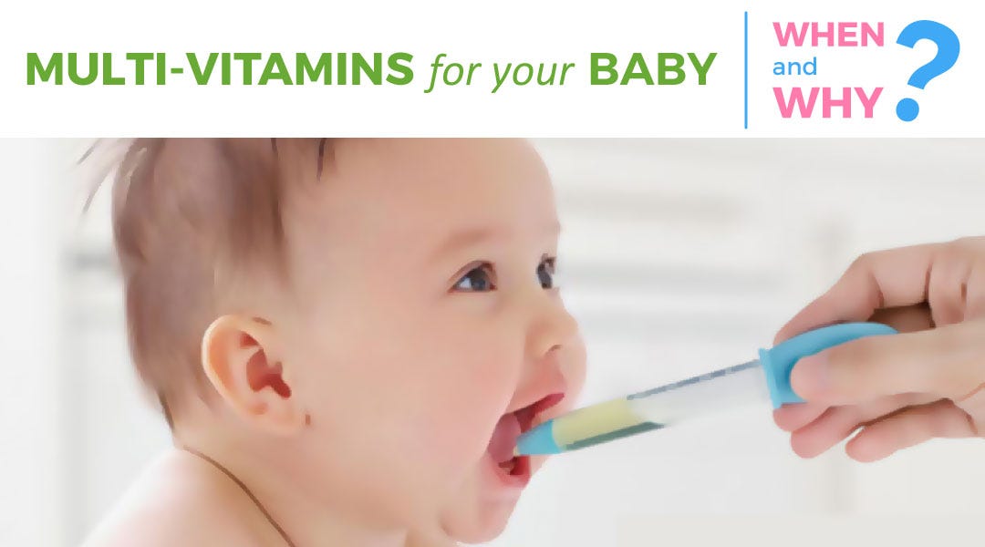 Multivitamins for your baby Essential Components & Their Need