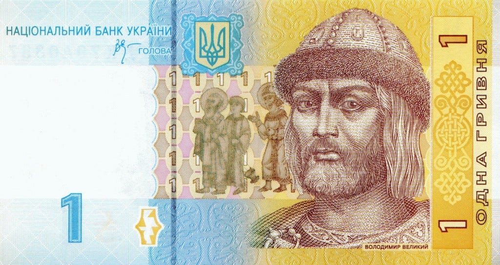 The man who started it all: Prince Vladimir, or Volodymyr, as seen on Ukraine’s 1-hrivnya note