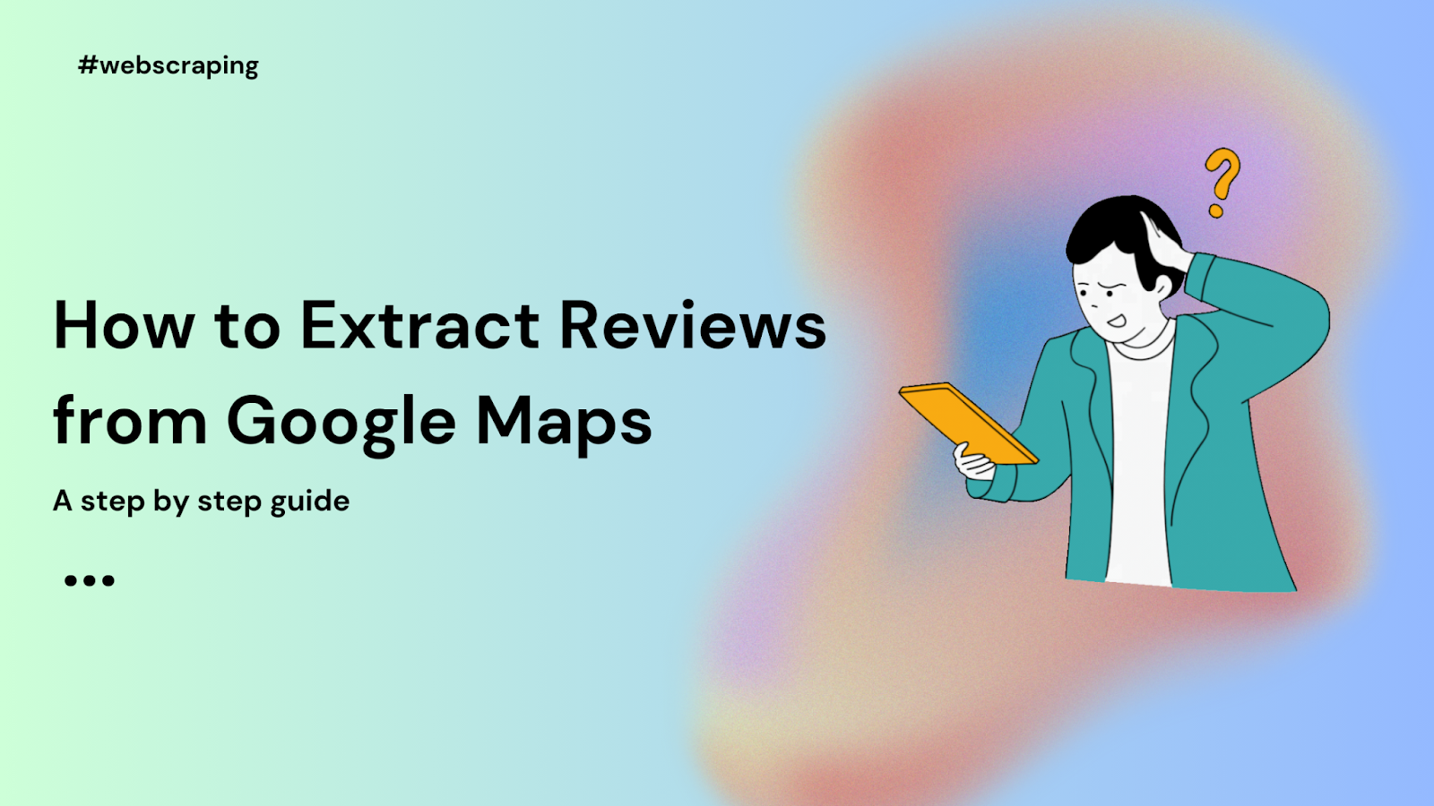 How to Scrape Reviews from Google Maps