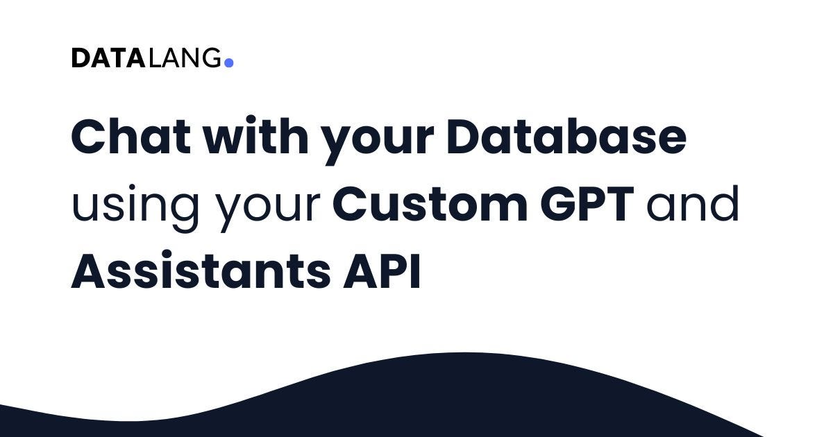 Chat with your Database using ChatGPT and Assistants API