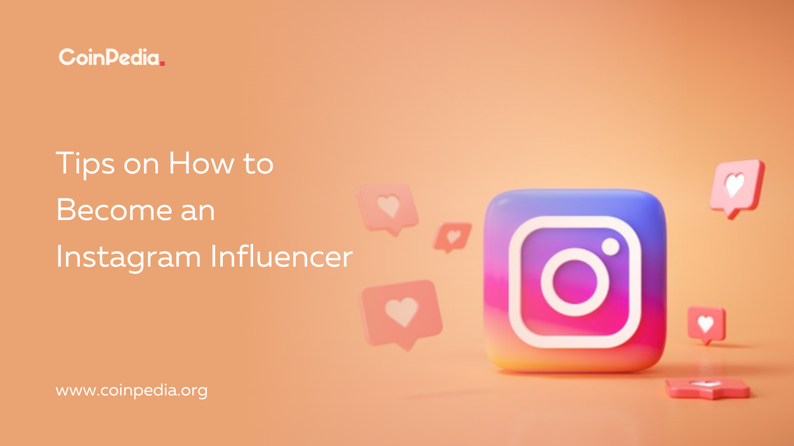 Tips on How to Become an Instagram Influencer