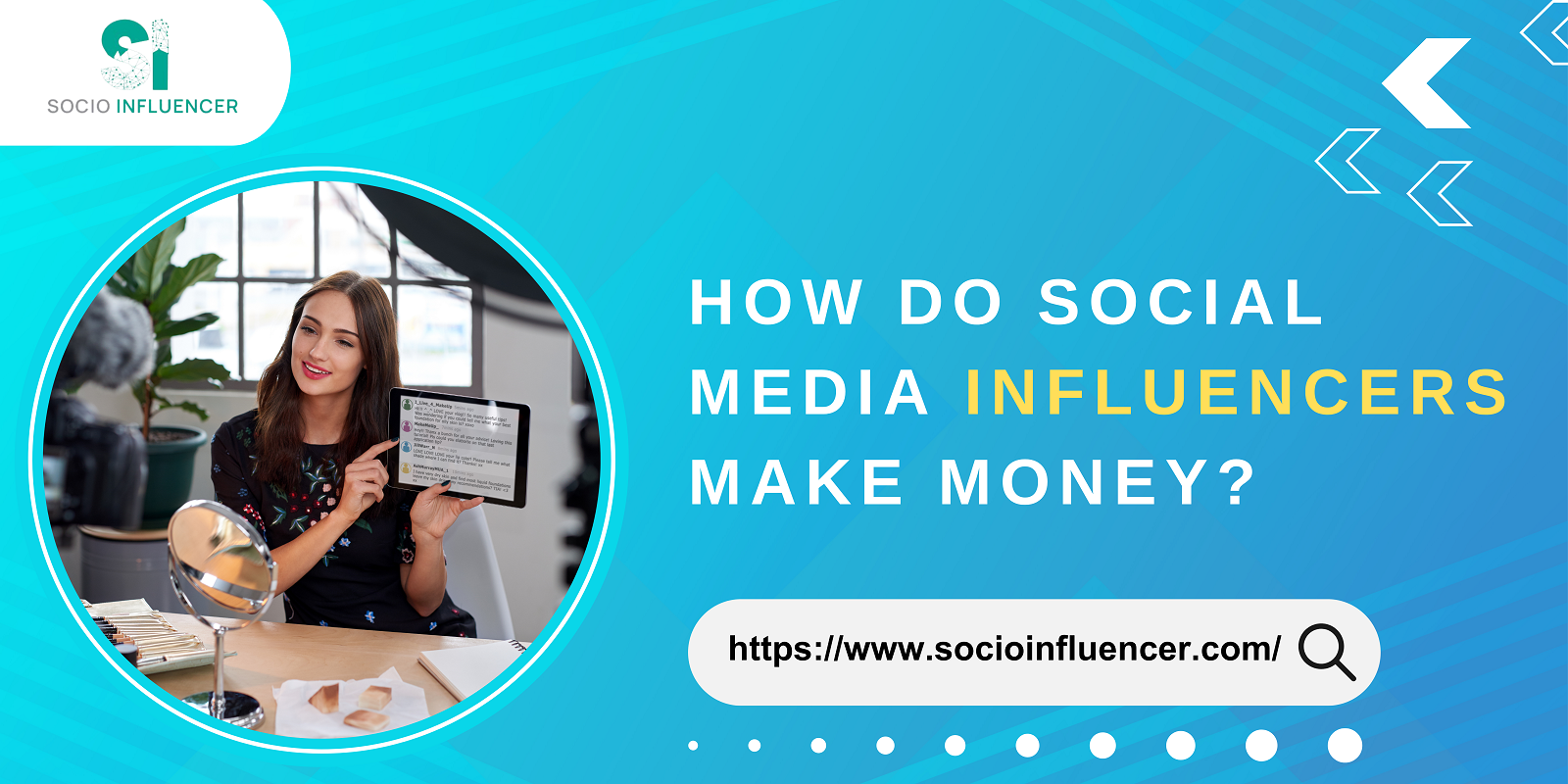 In What Ways Do Social Media Influencers Earn Money?