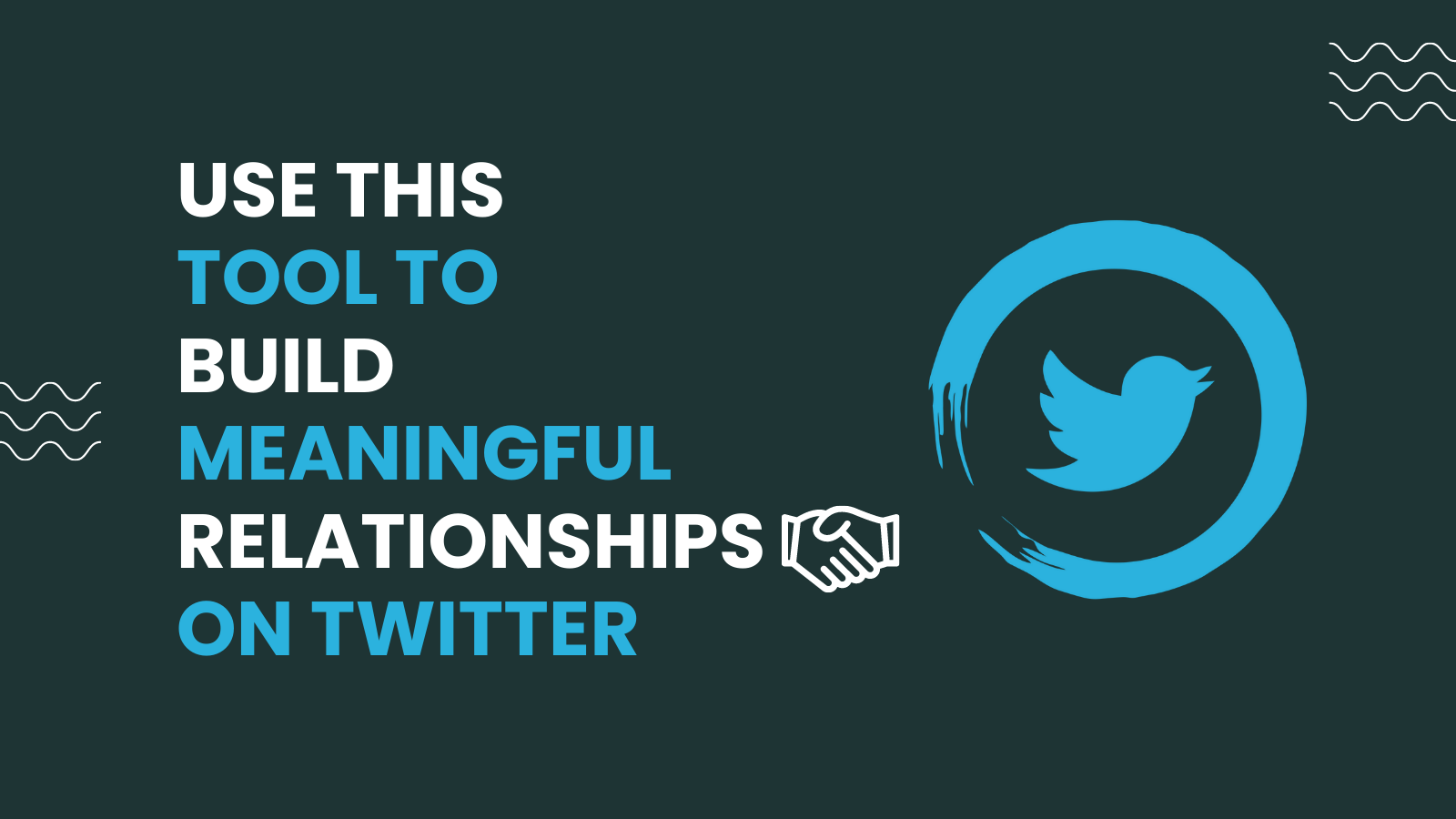 How to build meaningful relationships on Twitter without distracting from main job