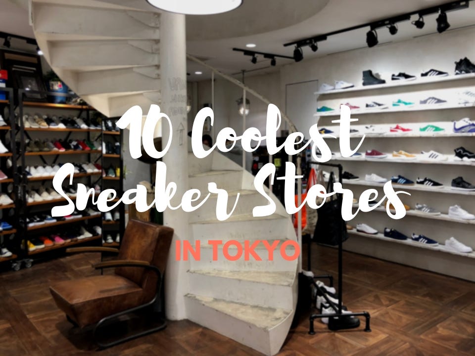 10 Best Sneaker Stores in Tokyo Japan Travel Guide JW  Magazine