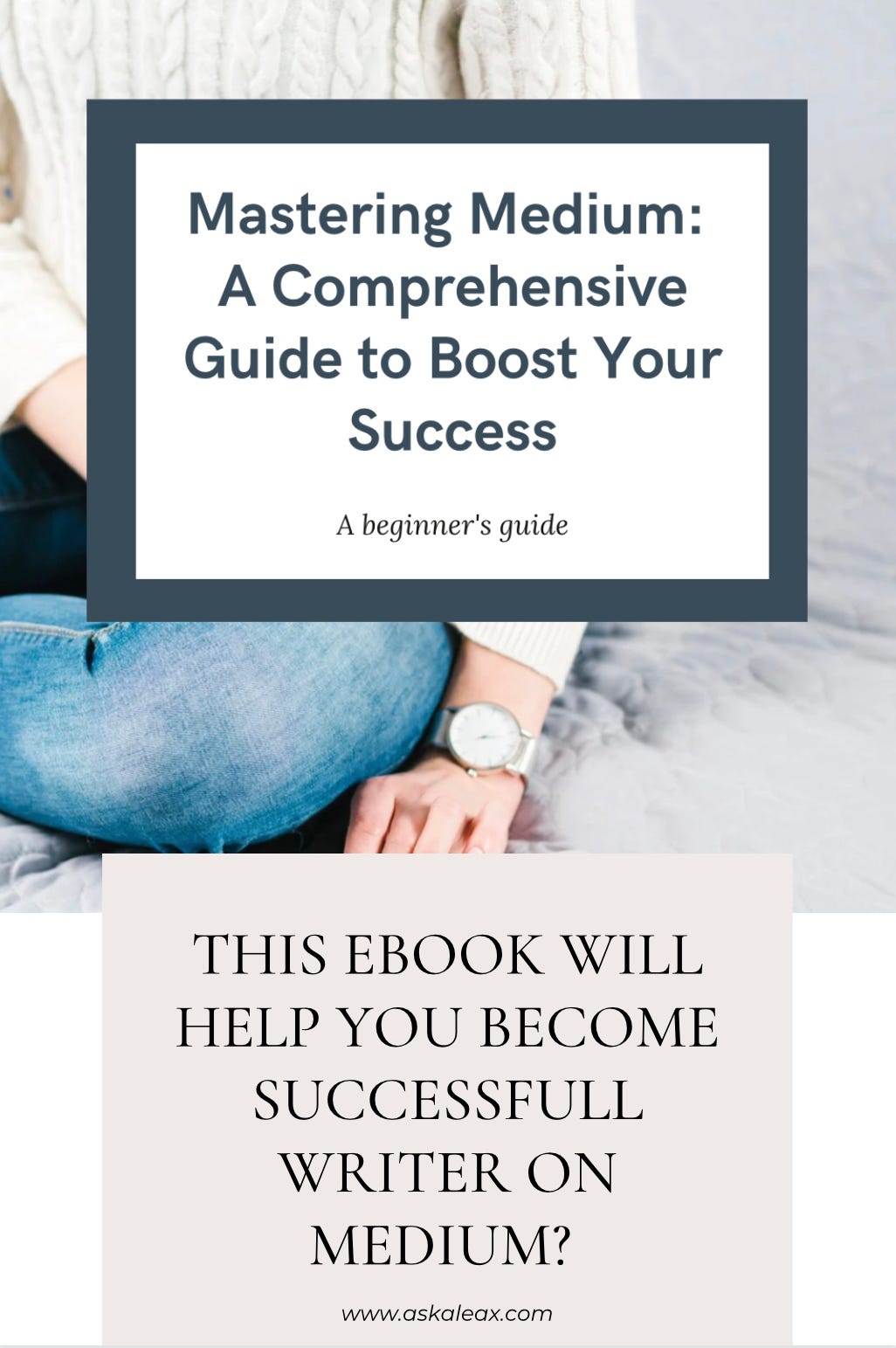 Ebook will Help You Become Successfull Writer on Medium?
