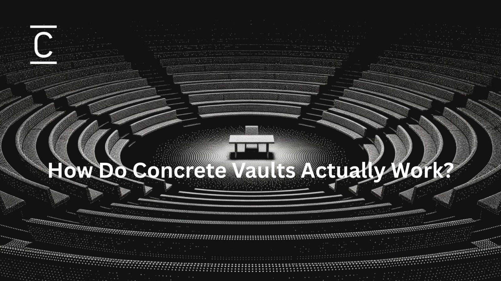 How Do Concrete Vaults Actually Work?
