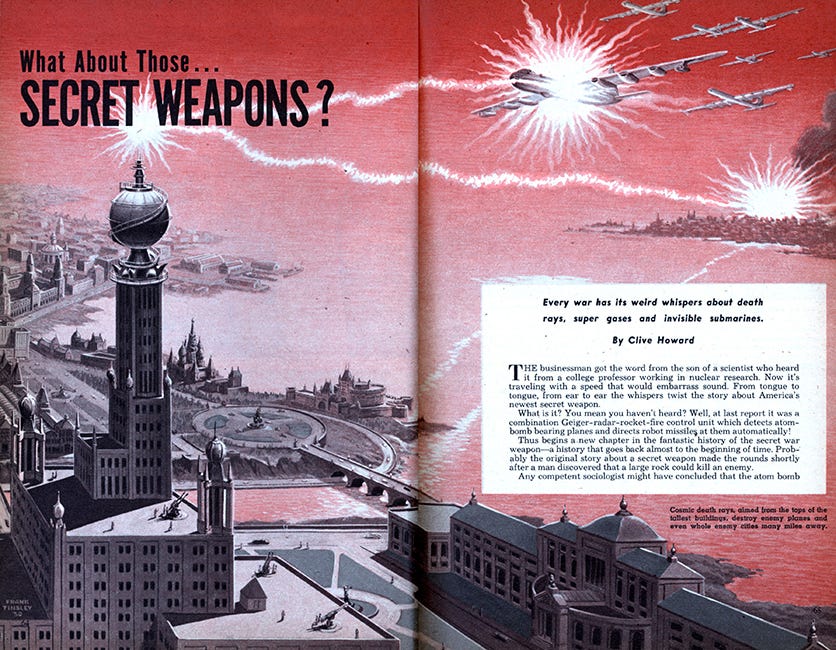 “What About Those… SECRET WEAPONS?” Frank Tinsley, Mechanix Illustrated, 1951. “What About Those… SECRET WEAPONS?” Frank Tinsley, Mechanix Illustrated, 1951.