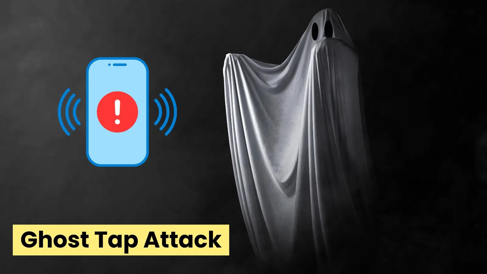 Ghost Tap Attack: A Wake-Up Call for the Cybersecurity Industry