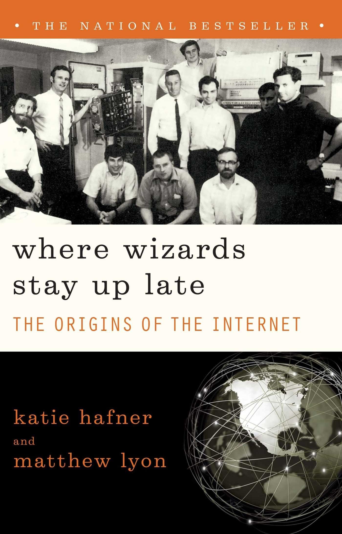 Cover of ‘Where Wizards Stay Up Late: The Origins of the Internet’