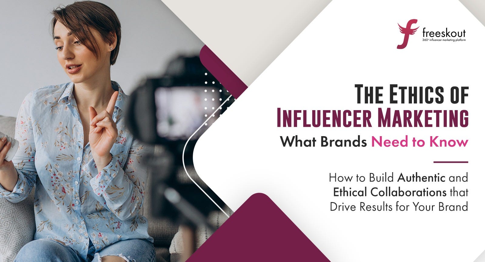 The Ethics of Influencer Marketing: What Brands Need to Know
