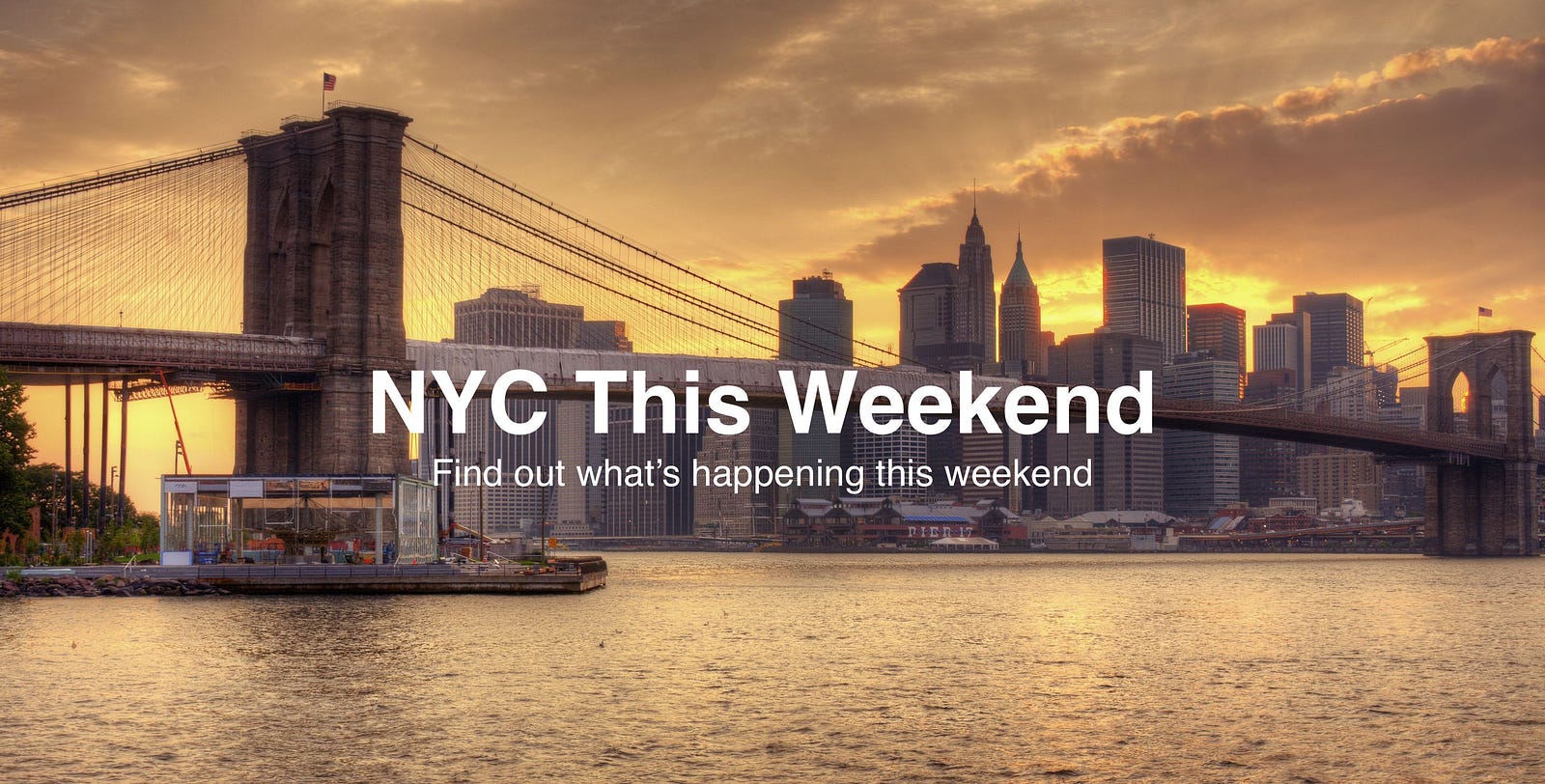 The Best Things To Do in NYC This Weekend (8/198/21)