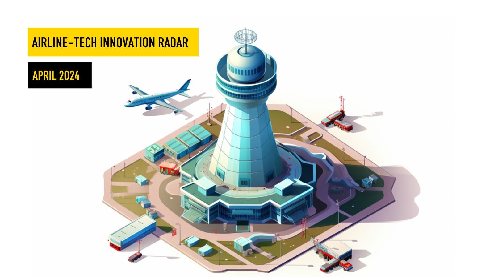 Top 3 Airline-Tech Innovations | April 2024