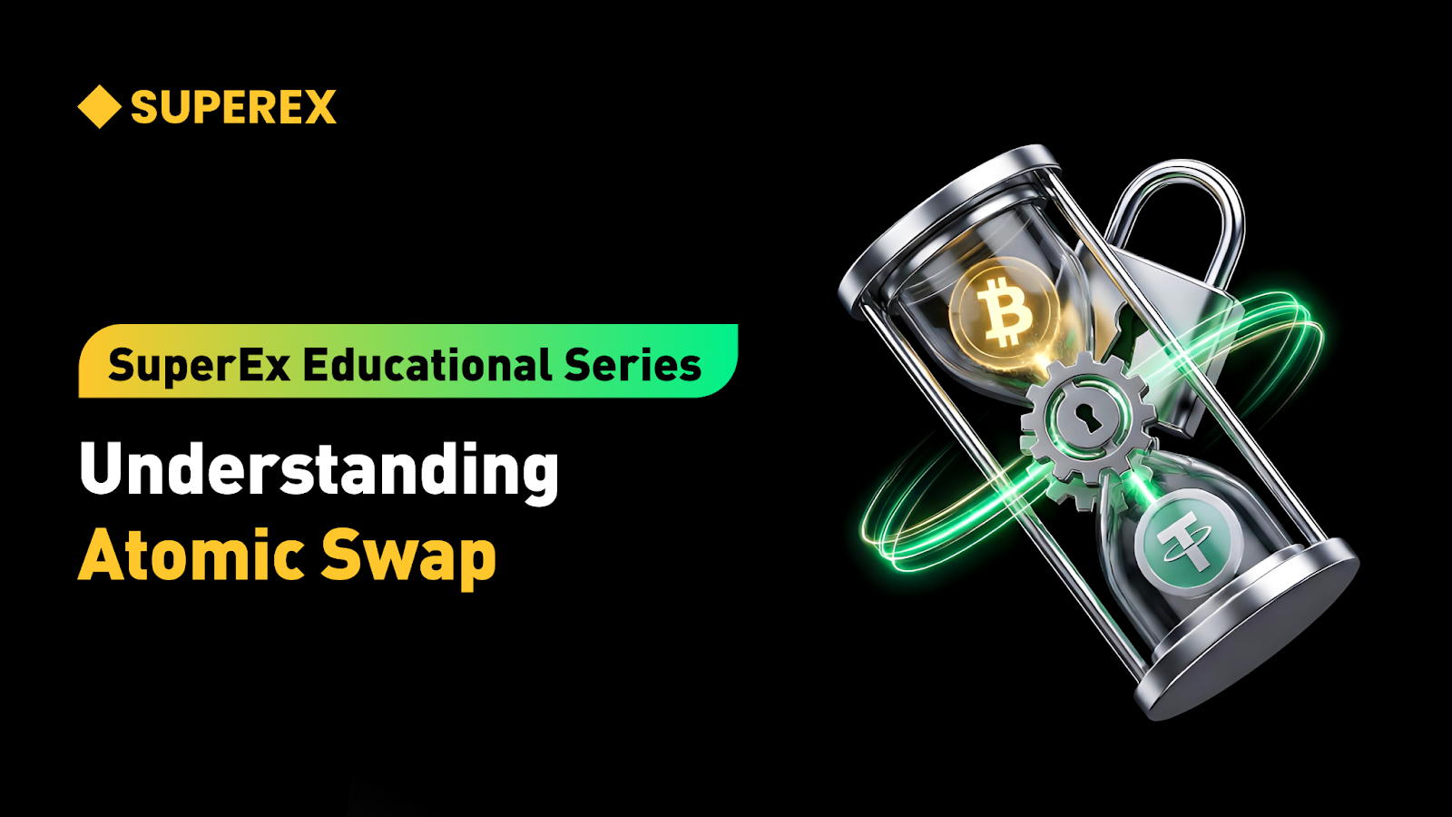 SuperEx Educational Series: Understanding Atomic Swap
