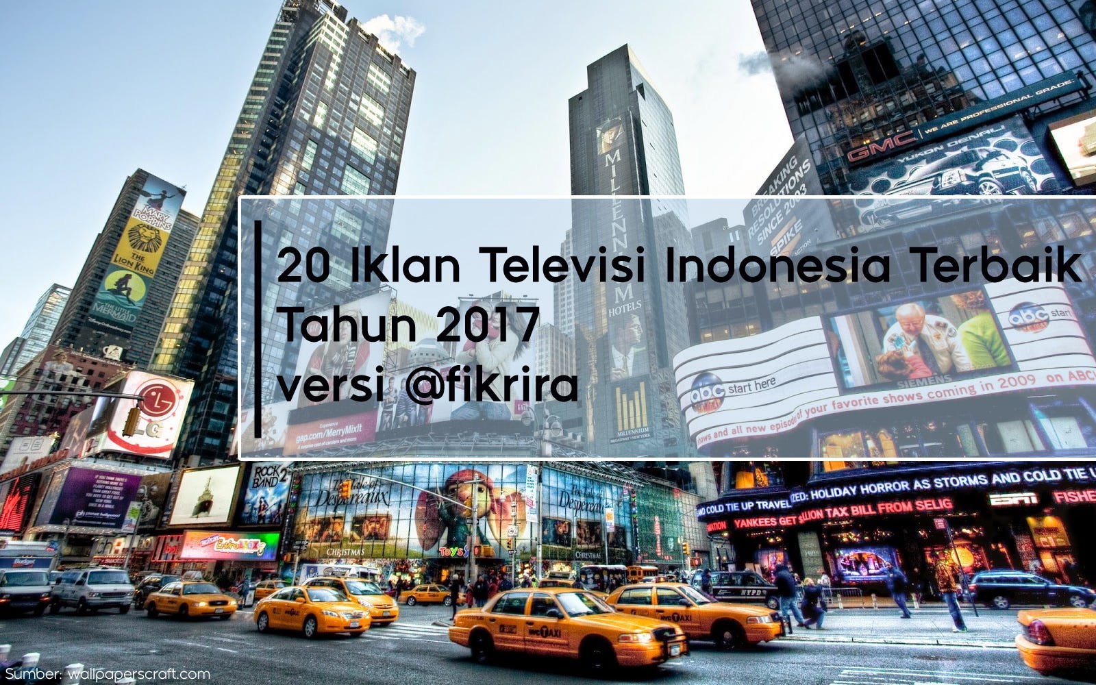 20 Iklan Televisi Indonesia Terbaik Tahun 2017 Versi Fikrira