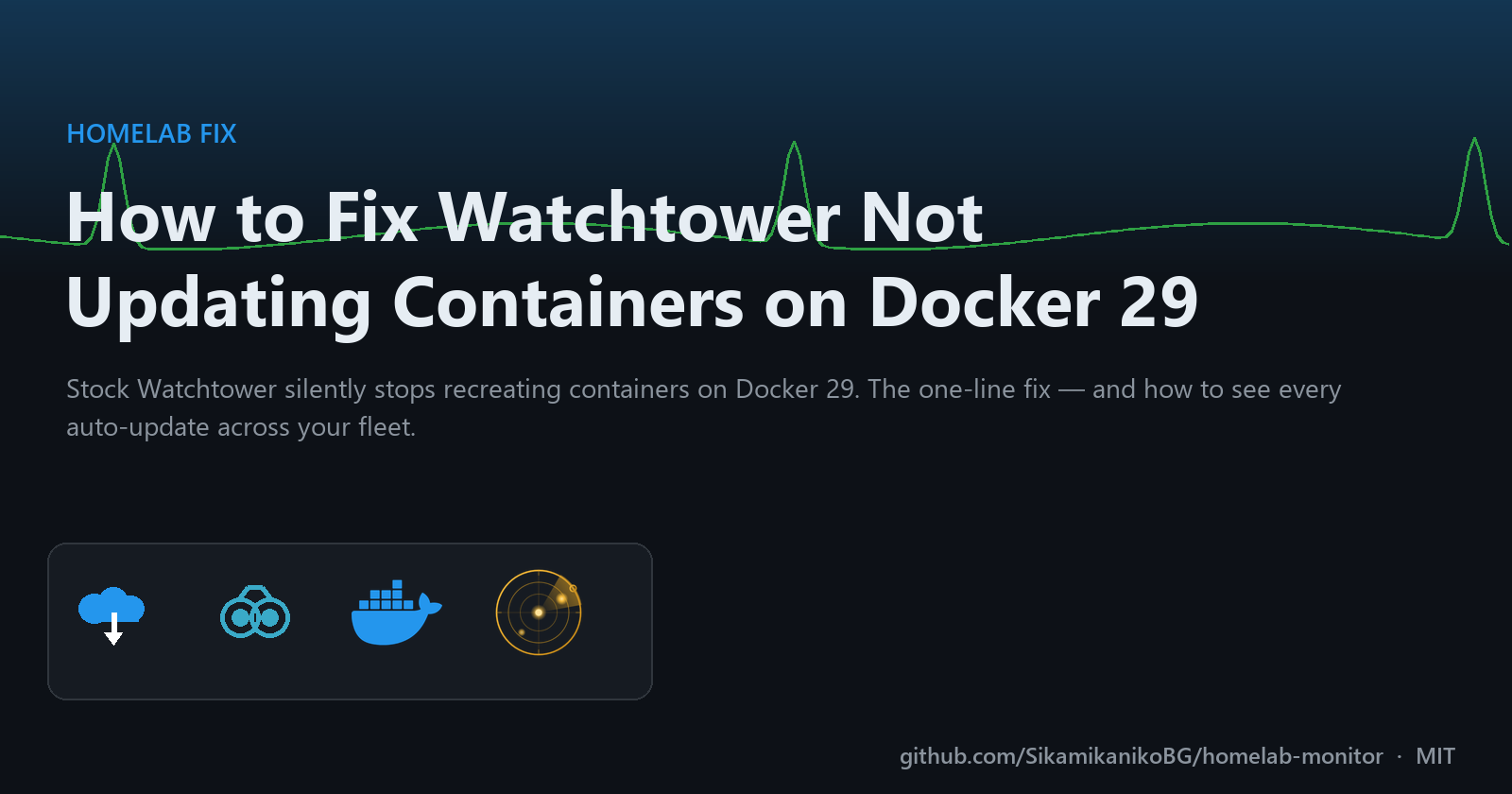 How to Fix Watchtower Not Updating Containers on Docker 29