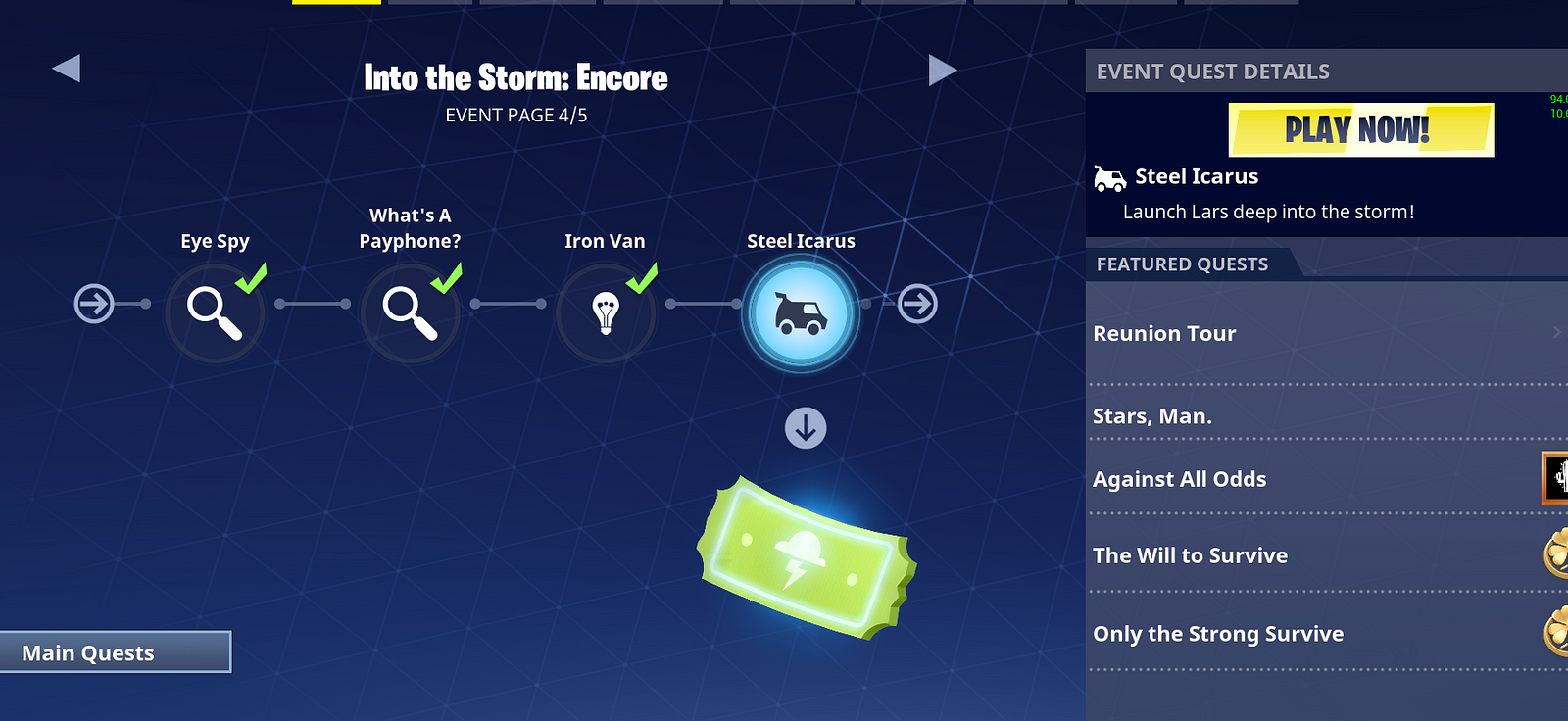 progressing the questline give event tickets primarily but can sometimes offer vbucks it can be accesed via play view event as seen below - v bucks quests