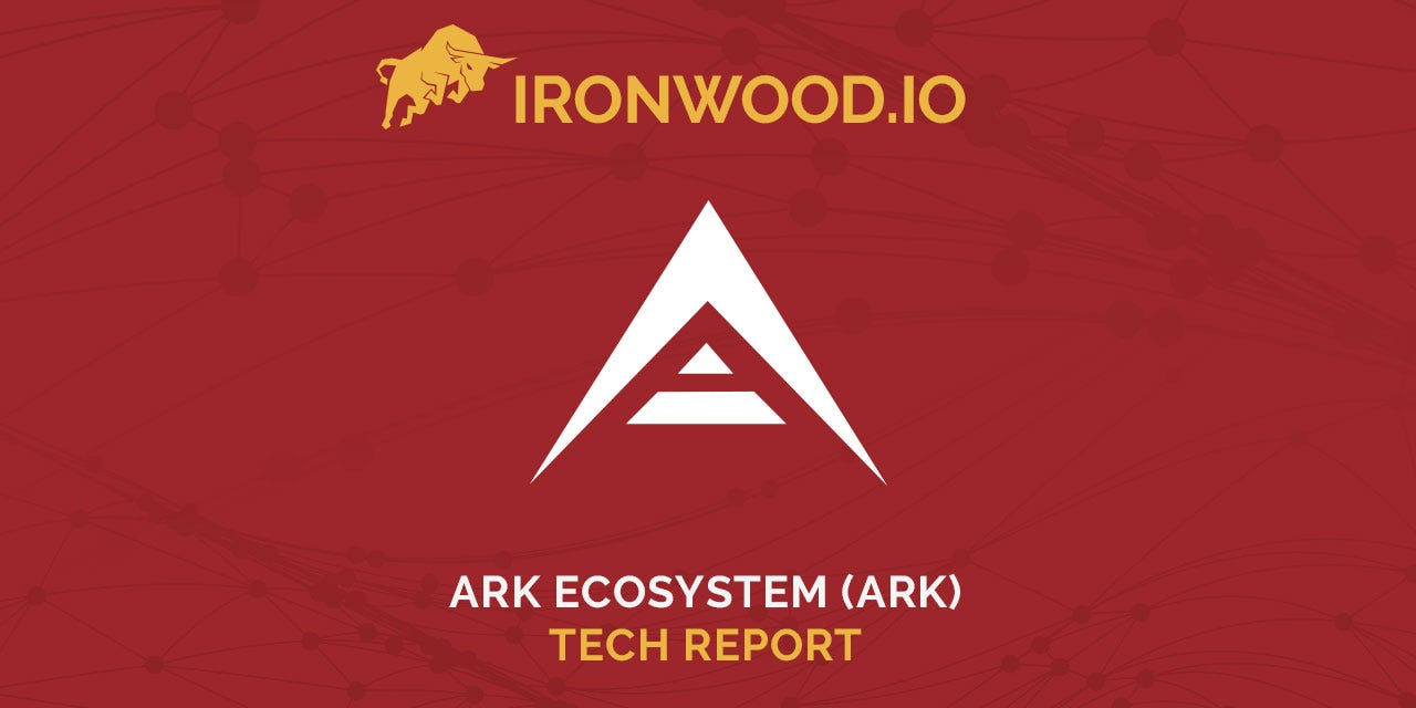 Ark Ecosystem Ark Summary Report Ironwood Research Group