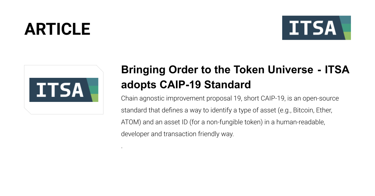Bringing Order to the Token Universe — ITSA adopts CAIP-19 Standard — Article cover image