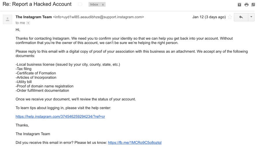 shortly afterwards i received this email from instagram they asked for a digital copy of proof of my association with the business such as a business - report a hacked account instagram link
