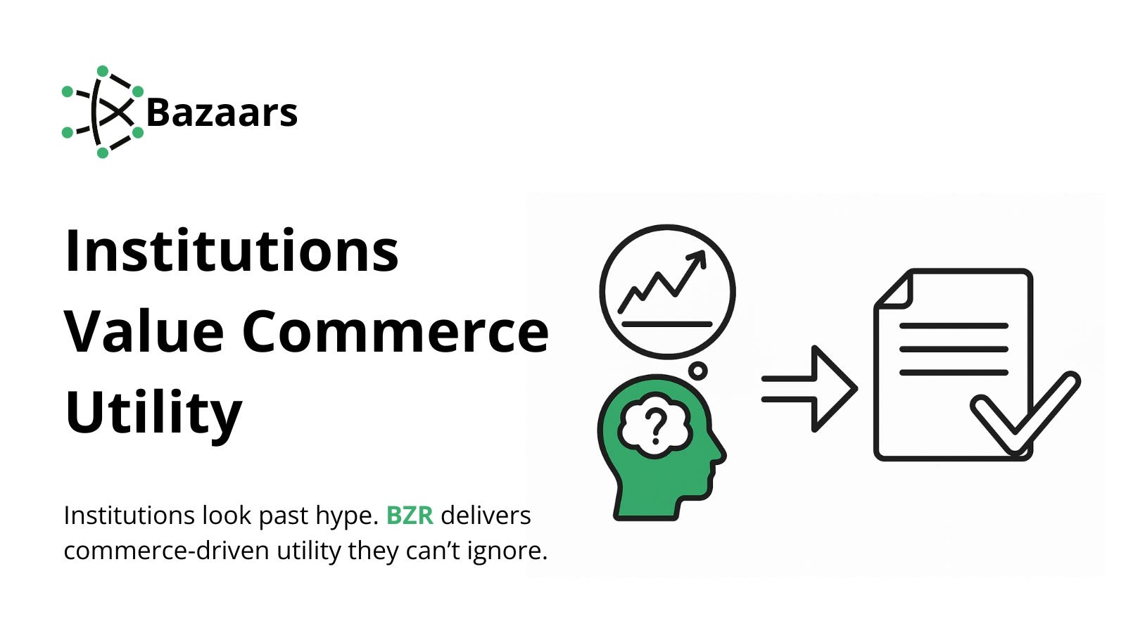 Beyond Speculation — Why Institutions Value $BZR’s Commerce-Driven Utility