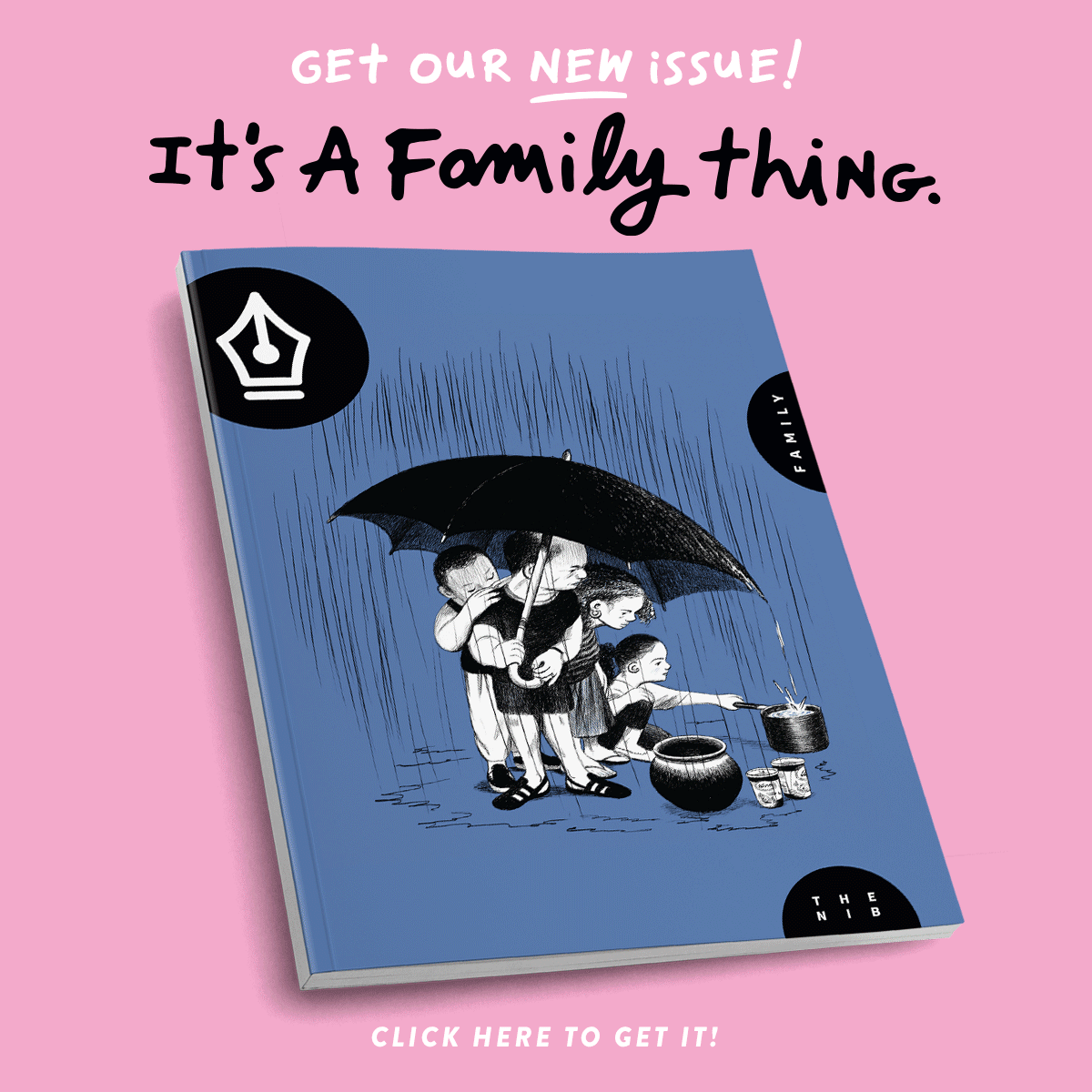 The Nib Magazine Issue 2 Family The Nib Medium