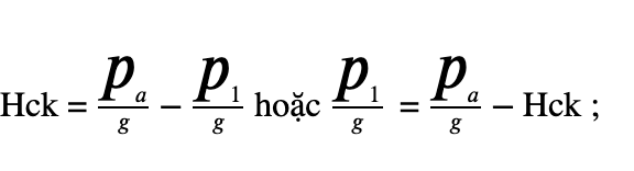 Công thức tính độ cao chân không Hck ở ống hút  