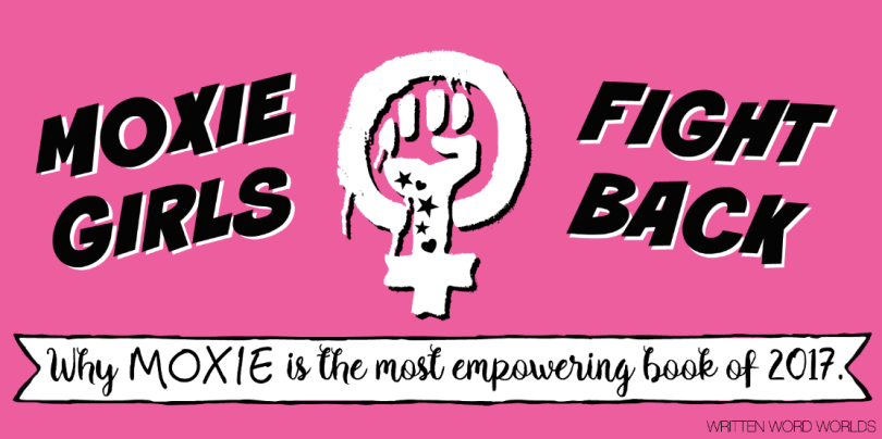 MOXIE GIRLS FIGHT BACK: MOXIE BOOK REVIEW - Stephanie Butcher - Medium