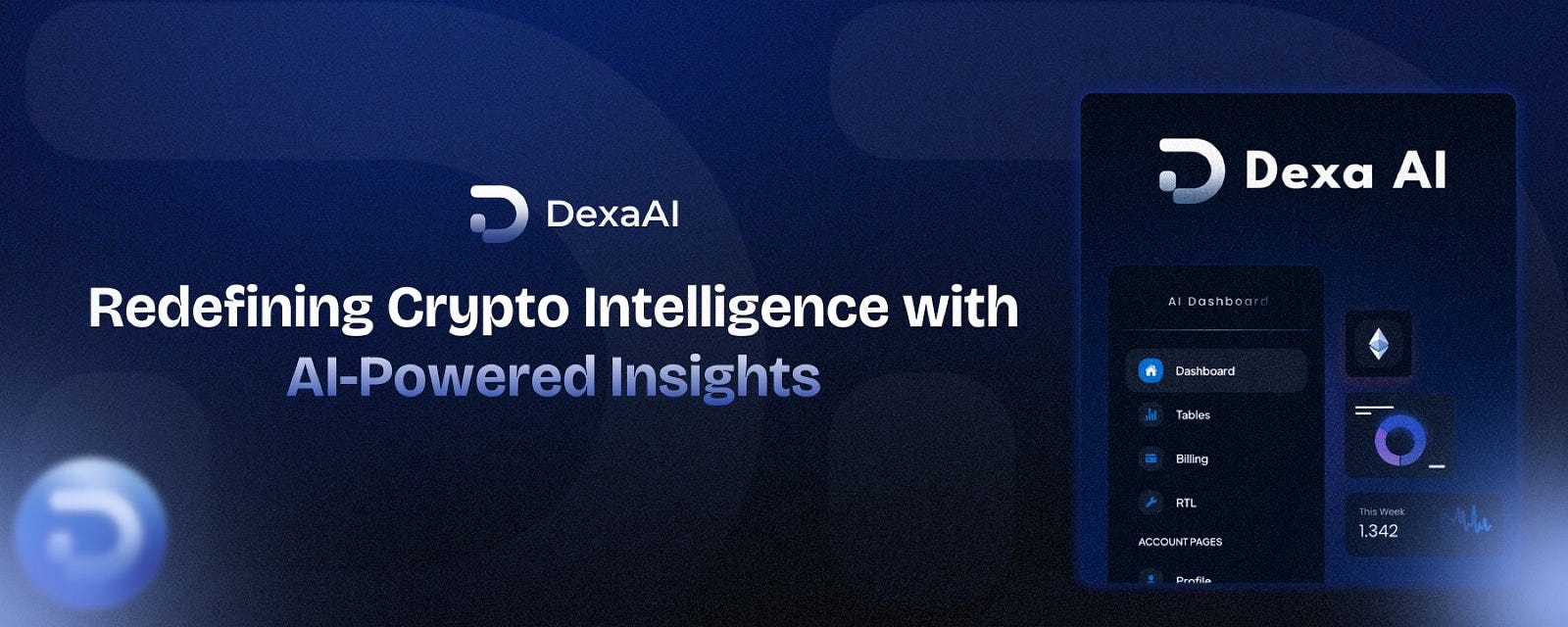 Dexa AI: Redefining Crypto Intelligence with AI-Powered Insights