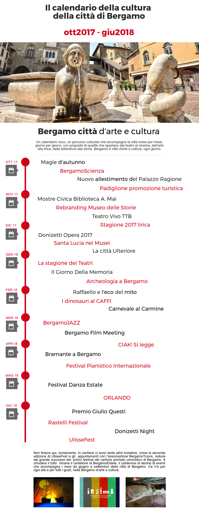 di eventi che ac pagna i mesi da giugno a settembre della citt  di Bergamo Ce n ¨ per ogni et  e per tutti i gusti nella Bergamo d arte e cultura