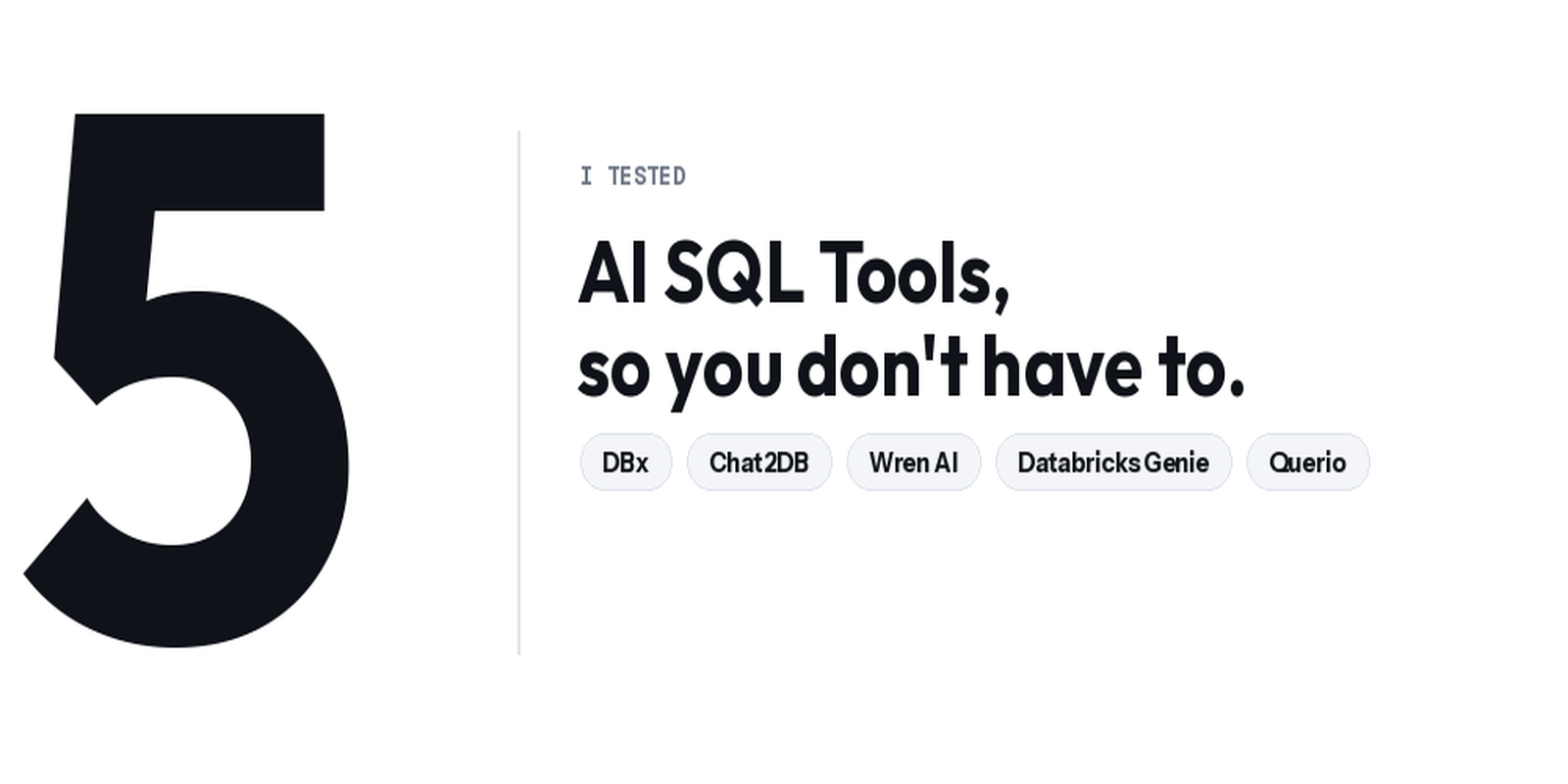 I Tested 5 AI SQL Tools So You Don’t Have To