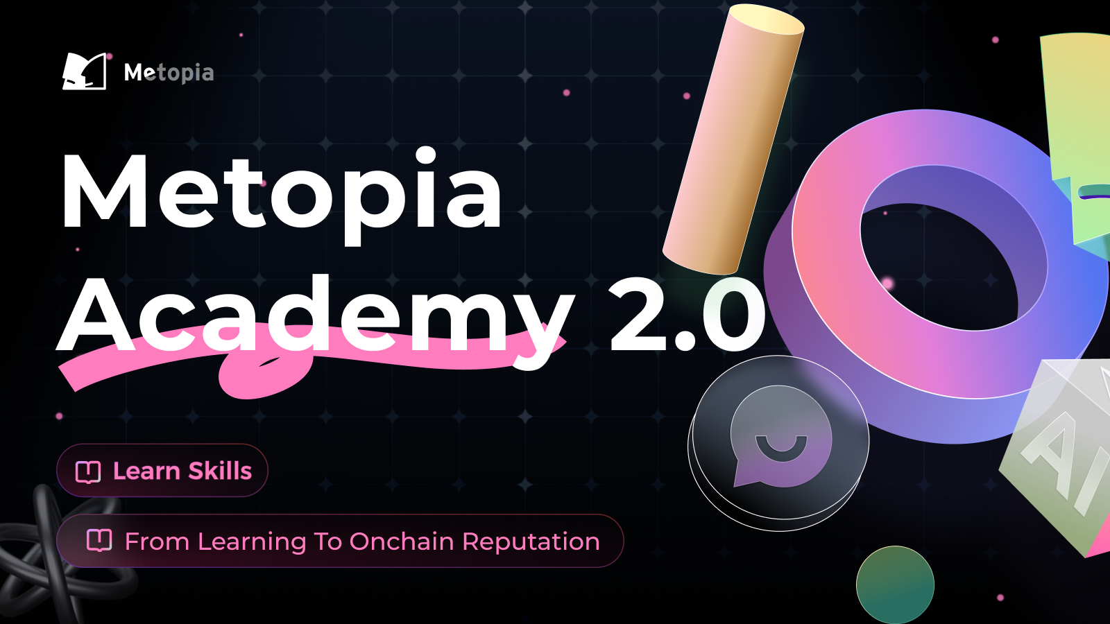 Metopia Academy 2.0: From Learning to Onchain Reputation
