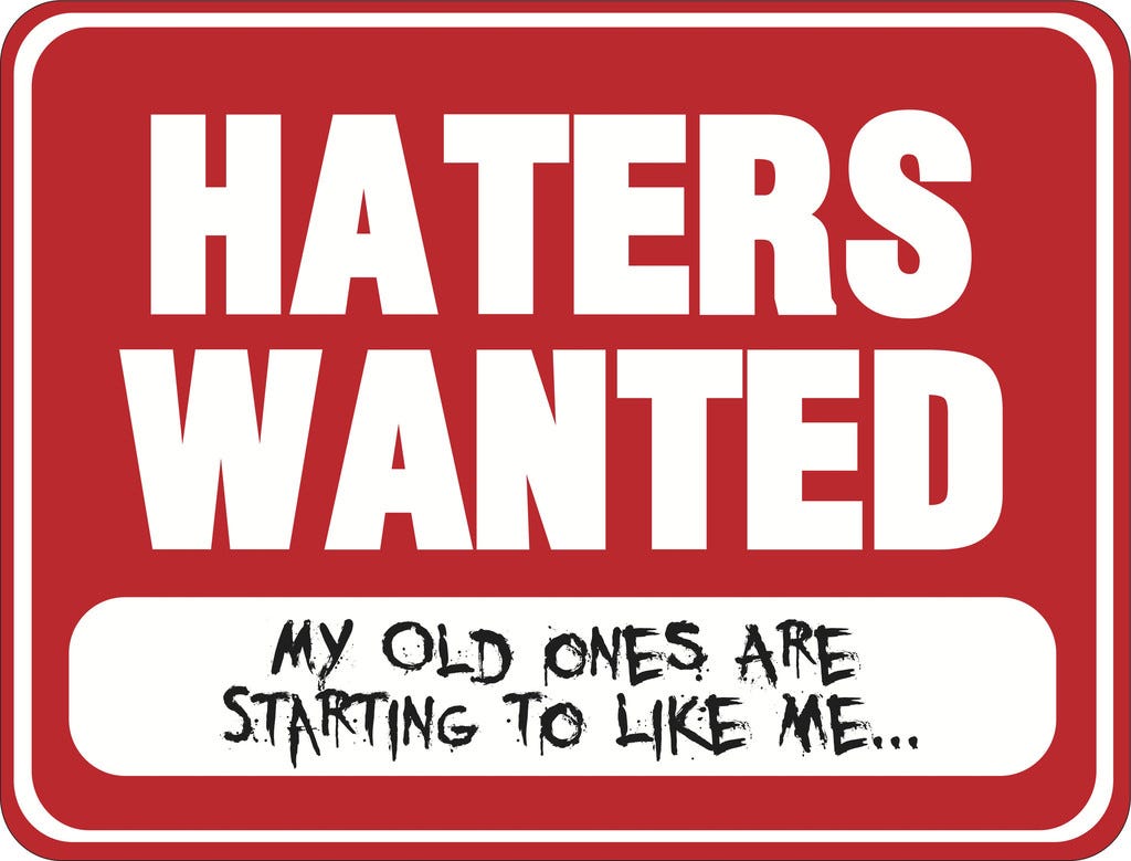 36 Things I Have Learned About Haters ART Marketing