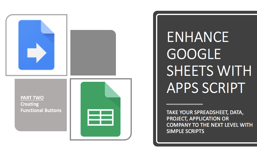 create-functional-buttons-in-google-sheets-macadamscripts-medium