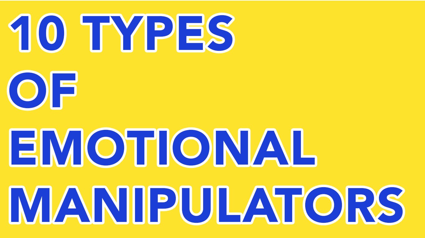 10-types-of-emotional-manipulators-you-have-to-remove-right-away