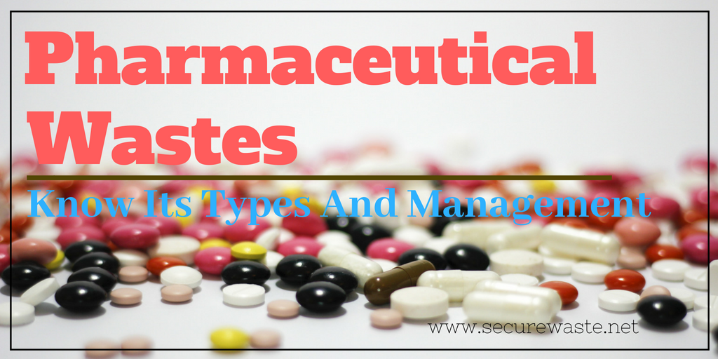 pharmaceutical-wastes-know-its-types-and-management