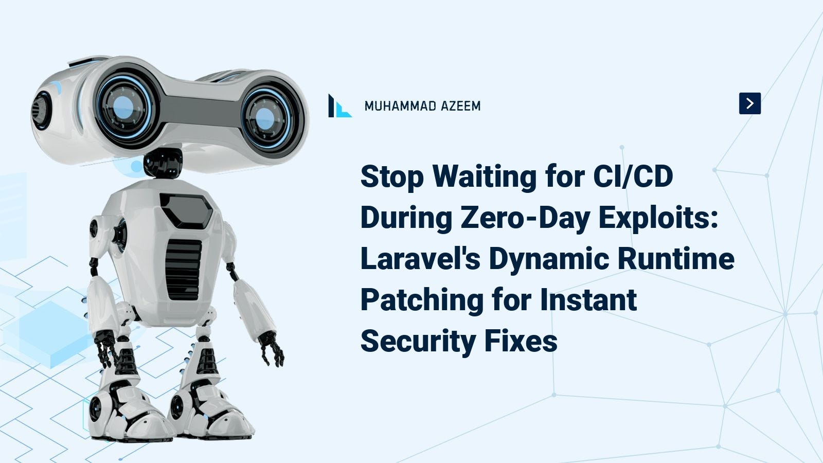 Stop Waiting for CI/CD During Zero-Day Exploits: Laravel’s Dynamic Runtime Patching for Instant…