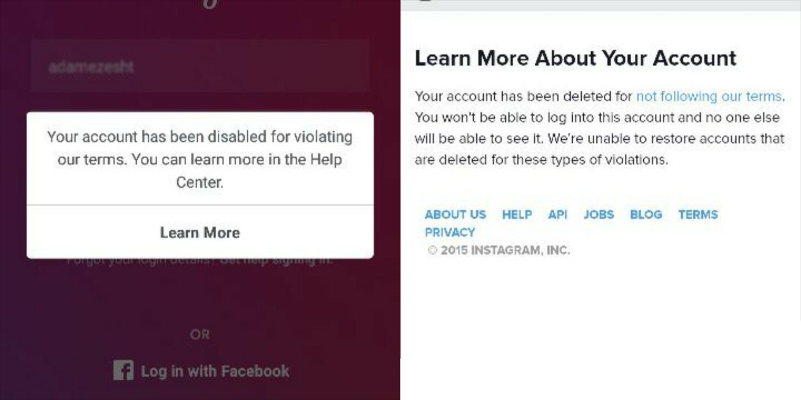 the left picture was the error instagram used to give when we tried logging in on mobile and the right picture was the description instagram gave us when we - how to get disabled instagram account back