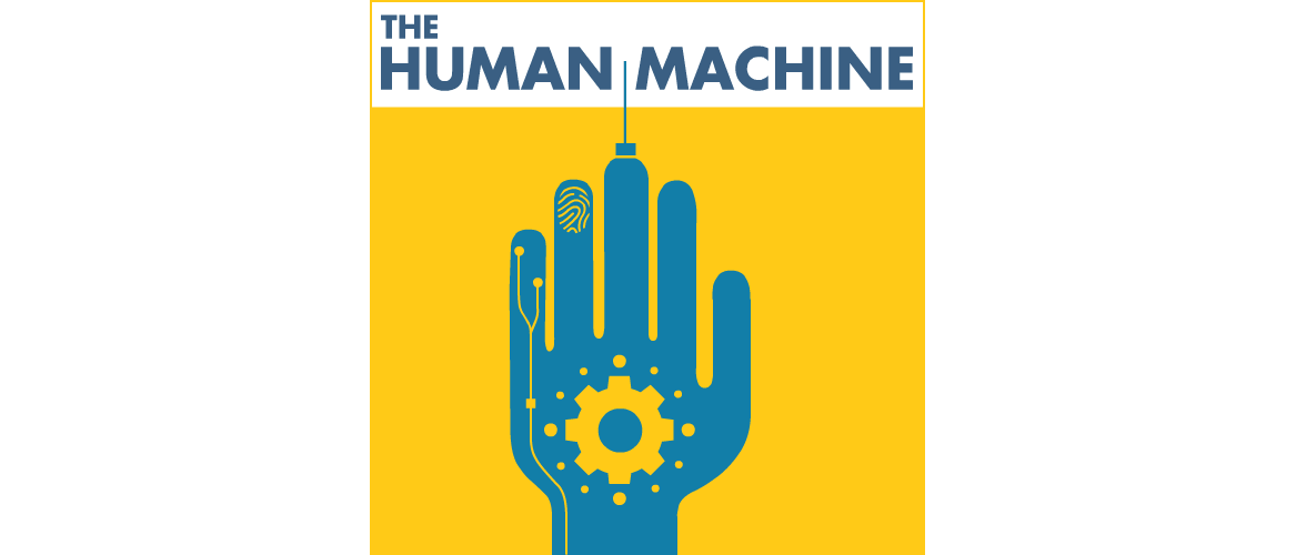 The Human Machine How We Get To Next The Human Machine How We Get To Next