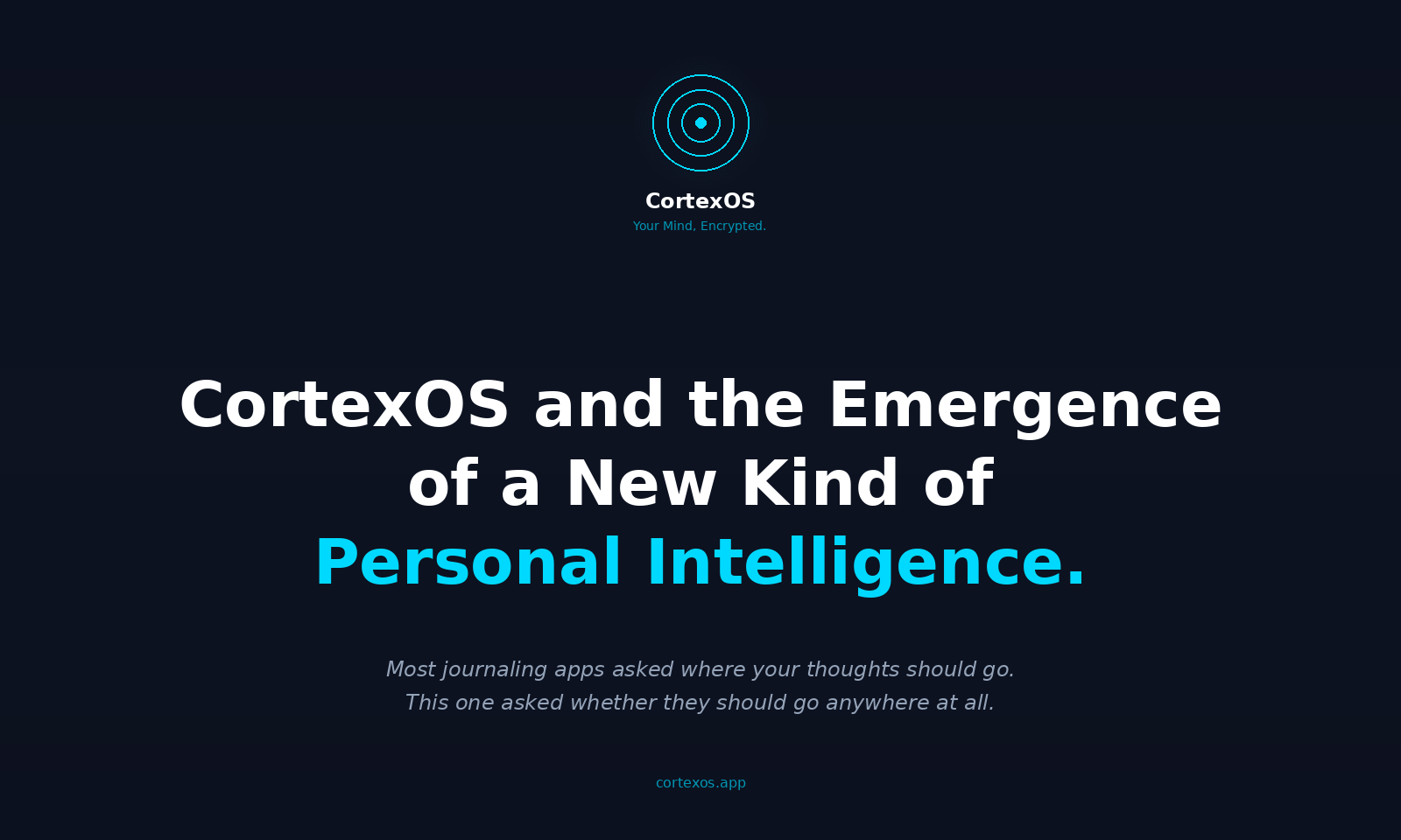 CortexOS and the Emergence of a New Kind of Personal Intelligence